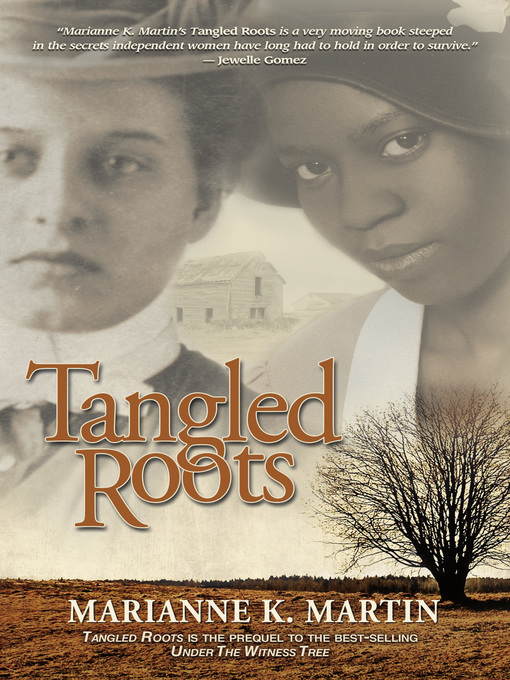 Title details for Tangled Roots by Marianne K. Martin - Available